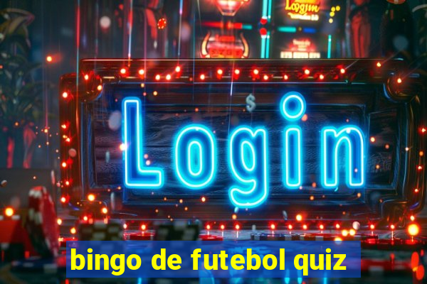 bingo de futebol quiz